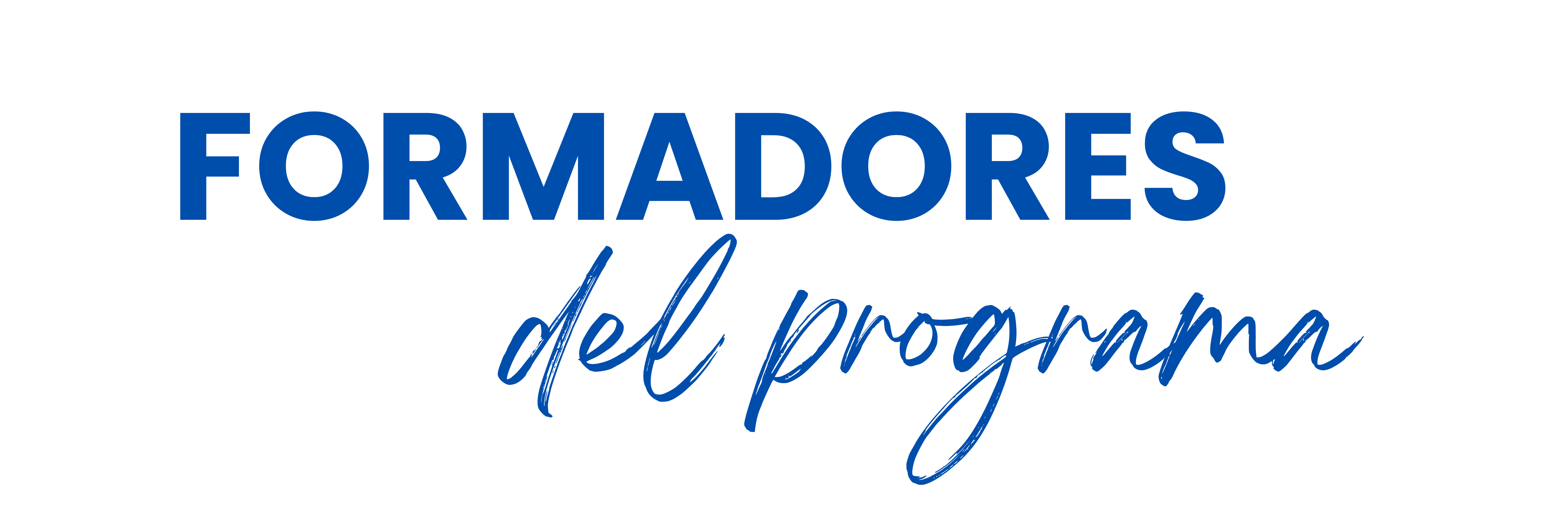 Formadores del programa